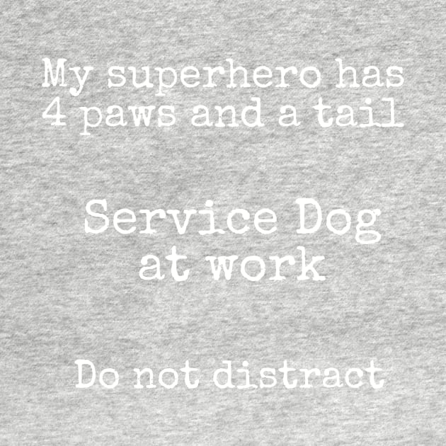 My superhero is a service dog by FlirtyTheMiniServiceHorse